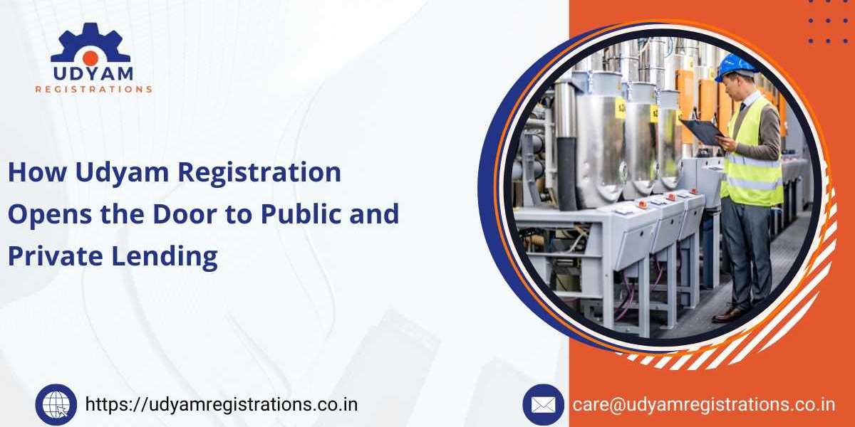 How Udyam Registration Opens the Door to Public and Private Lending