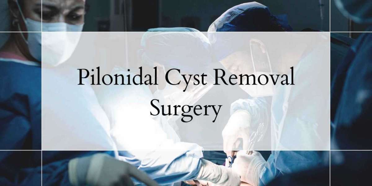 Pilonidal Cyst Removal Surgery: Your Step-by-Step Recovery Guide