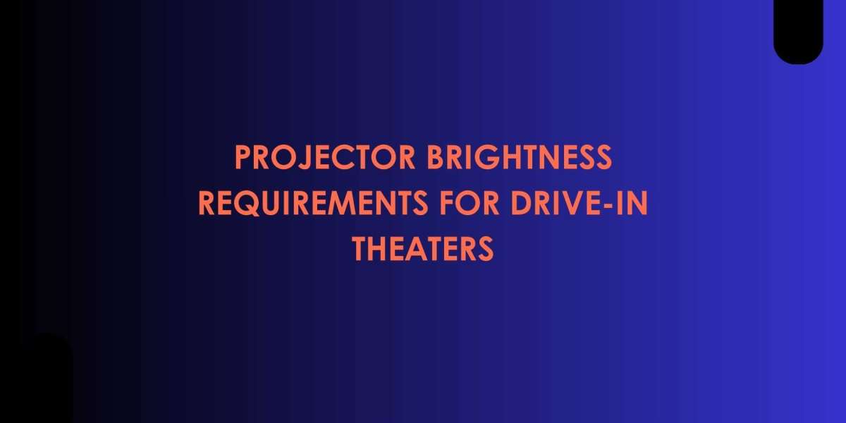 Projector Brightness Requirements for Drive-In Theaters