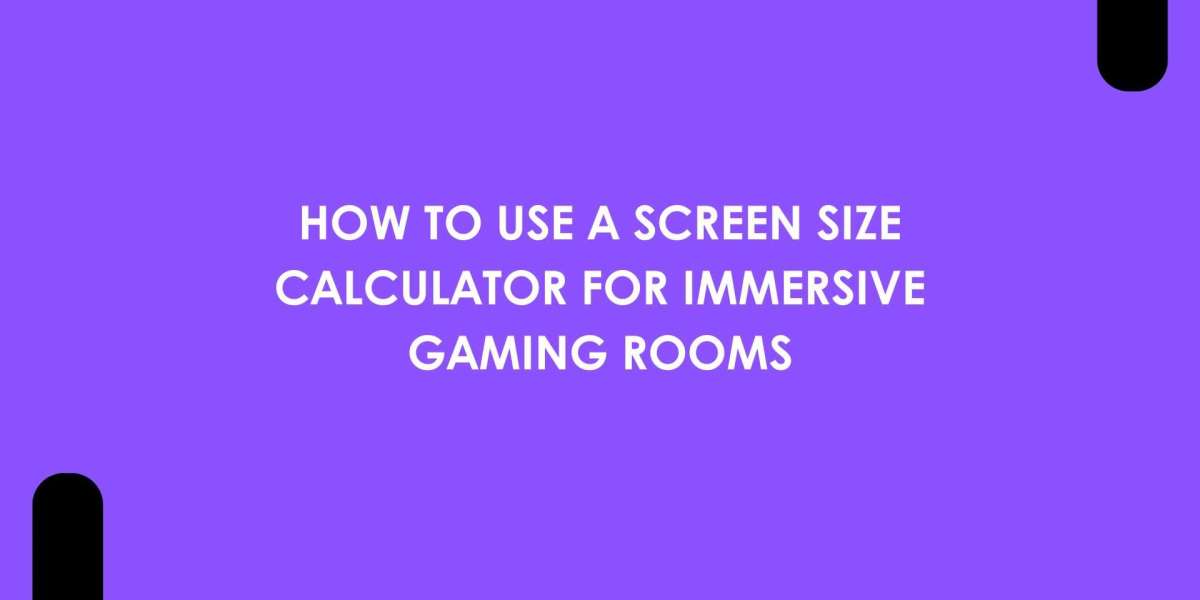 How to Use a Screen Size Calculator for Immersive Gaming Rooms