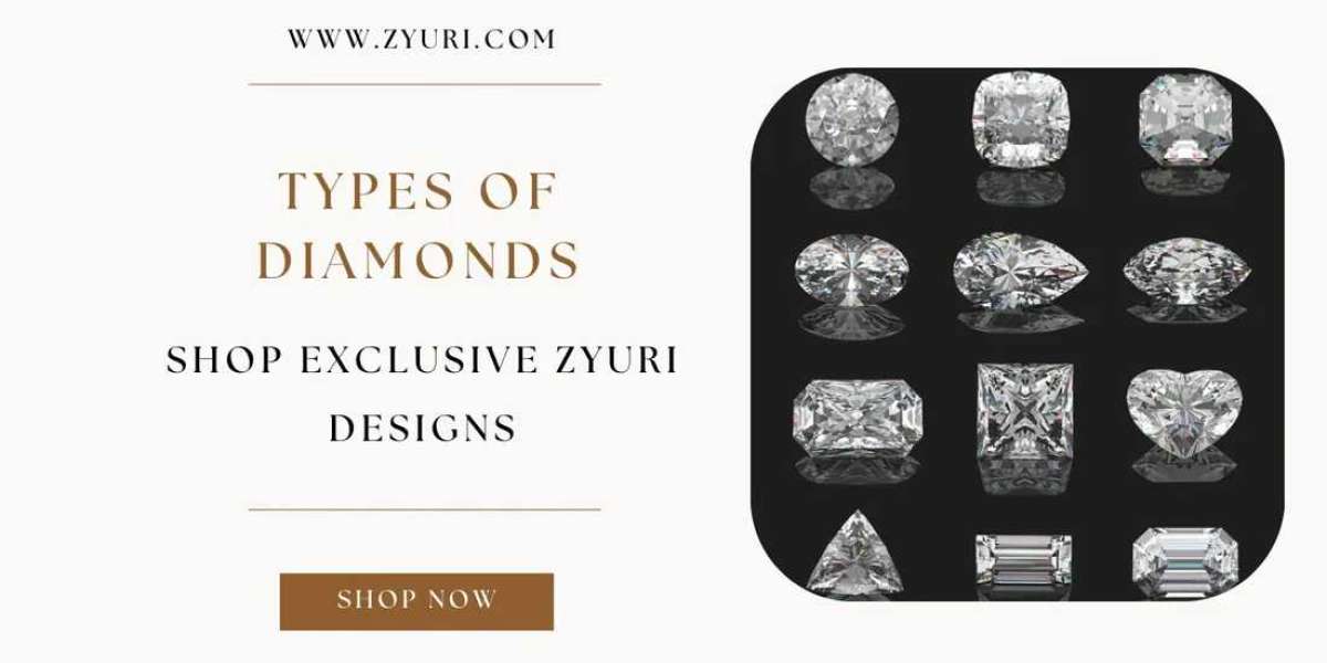Types of Diamonds – Cuts, Stones & Varieties Explained