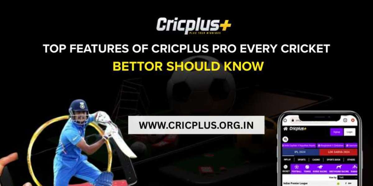 Top Features of Cricplus Pro Every Cricket Bettor Should Know
