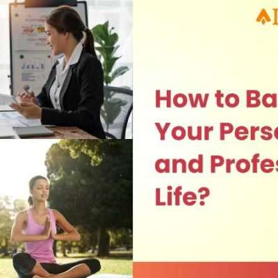 Effective Tips to Balance Your Personal and Professional Life Profile Picture