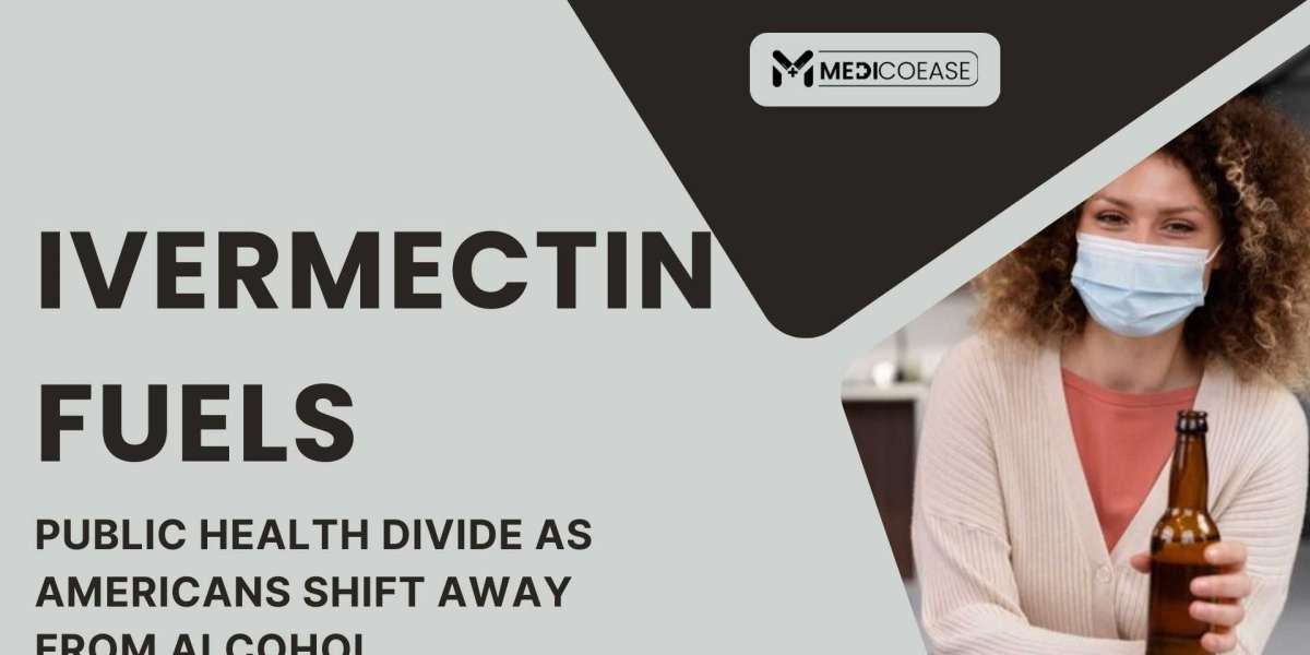 Ivermectin Fuels Public Health Divide as Americans Shift Away From Alcohol