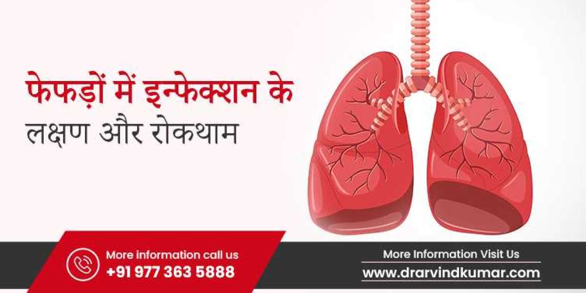 Understanding Lung Infection: Symptoms, Prevention & Expert Guidance by Dr. Arvind Kumar
