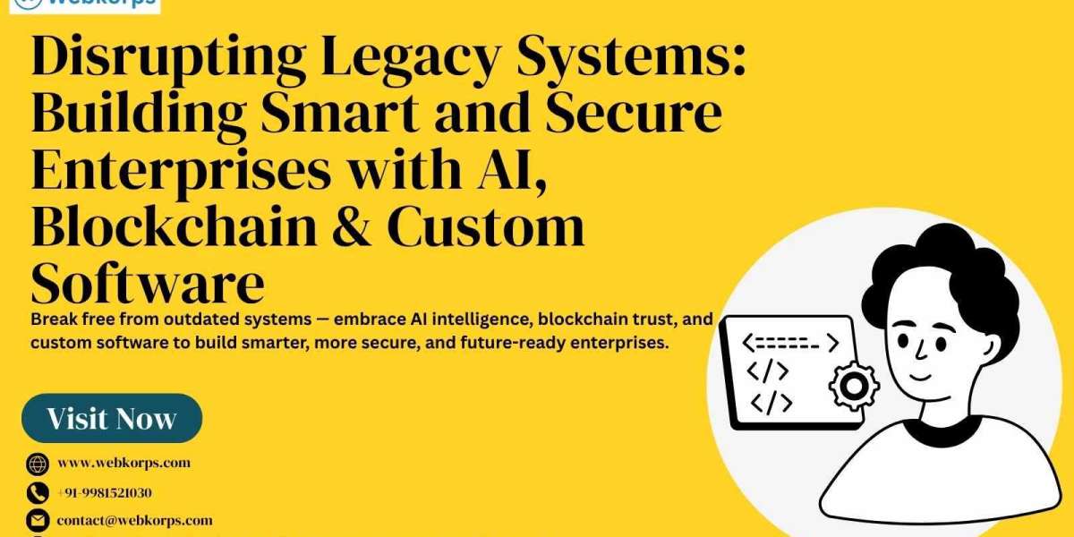 Disrupting Legacy Systems: Building Smart and Secure Enterprises with AI, Blockchain & Custom Software
